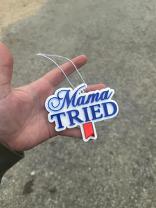 Mama Tried Car Charm