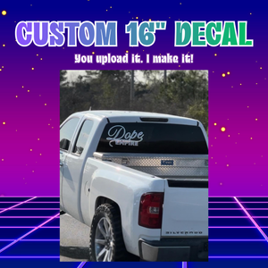 Custom Decal - 16"