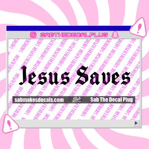 Jesus Saves - Old English