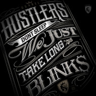 Hustlers Don't Sleep - by OGABEL