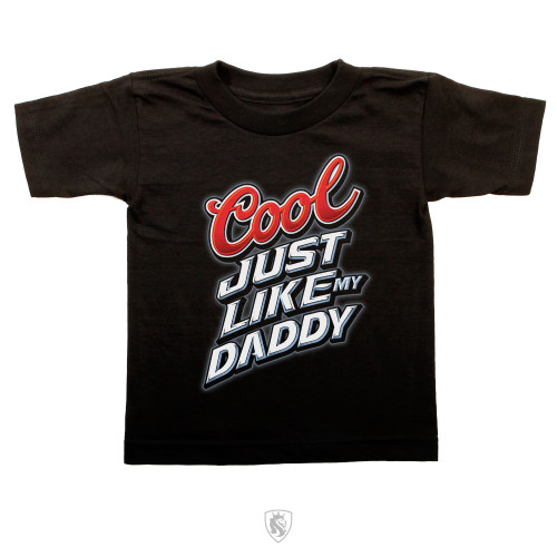 Cool Just Like My Daddy Kids Tee