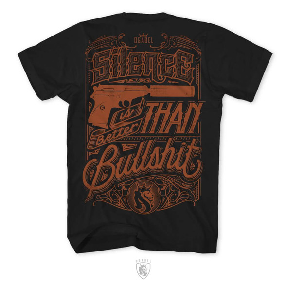 Silence Is Better Than Bullshit Mens Tee