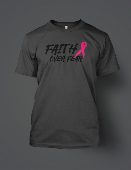 Faith Over Fear 1 - Breast Cancer T-shirt