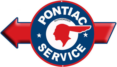 Pontiac Service Indian Head Arrow Steel Sign 2 sizes 14" x 24" and 20.5" x 35.5" man cave mall mancavemall.com