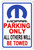 Mopar Parking Only All Others Will Be Towed Metal Sign 1218 Man Cave Mall mancavemall.com