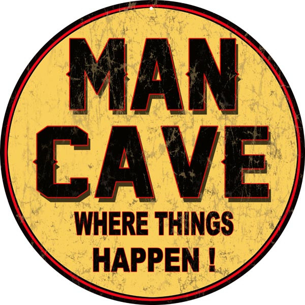 Man Cave Where Things Happen Steel Sign 14 18 24 30 Round Man Cave Mall mancavemall.com