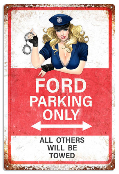Pin Up Ford Parking Only All Others Will Be Towed 3 Sizes 1218 1624 1830 Pinup Metal Sign  Man Cave Mall mancavemall.com