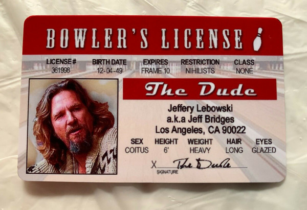 Big Lebowski The Dude Novelty Drivers License 2" x 3" The Big Lebowski, Big Lebowski, Dude, The Dude, Jeff Bridges, Movie, Classic Movie, Drivers License, ID, ID Card, Fake Joke ID,  Novelty Drivers License, Fake ID, Joke ID, Fake License, Joke License, Novelty ID Card, Novelty ID Mancavemall Man Cave Mall Mancavemall.com Mancave