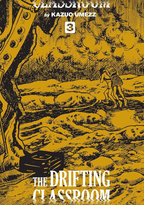 Drifting Classroom: Perfect Edition Vol. 3 HC Drifting Classroom: Perfect Edition Vol. 3 HC