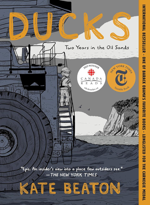 Ducks: Two Years in the Oil Sands TPB