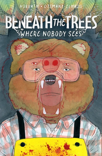 Beneath the Trees Where Nobody Sees HC