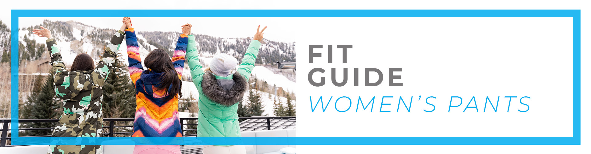 Ladies Pant Fit Guide