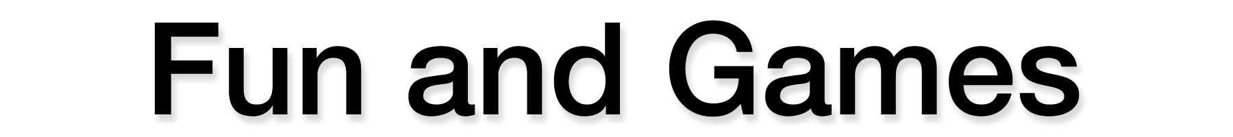 fun-and-games-v6-black-copy.png