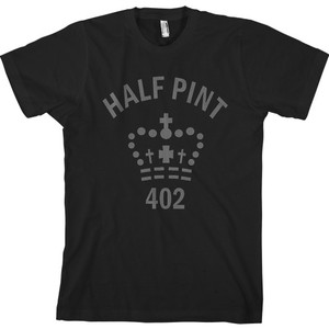 Half pint t shirt Half pint t shirt