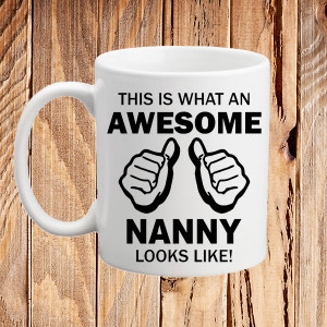 This is what an awesome nanny looks like mug mothers day gift idea grandmother present grandma gift idea chirstmas birthday mothers day