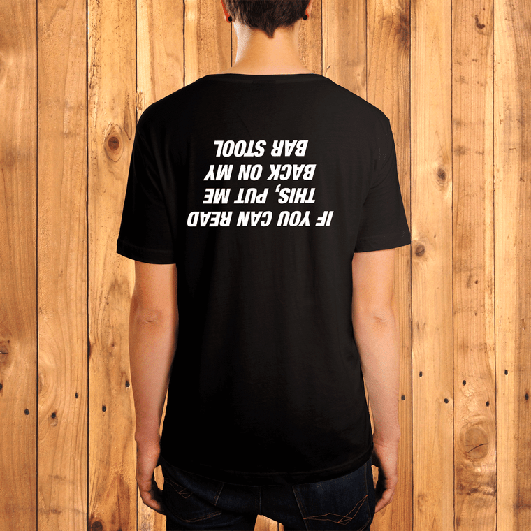 If you can read this put me back on my barstool t shirt