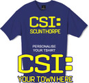 Custom print your own CSI tshirt