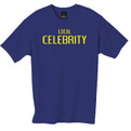 Local celebrity t shirt