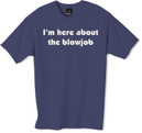 Blow Job tshirt