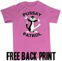 Pussy Patrol tshirt