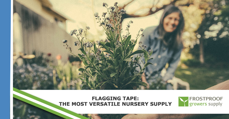 ​Flagging Tape: The Most Versatile Nursery Supply