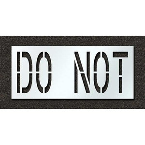 Pavement Stencil, Do Not, 24 in - STL-116-72435