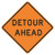 Detour Ahead Traffic Sign, 30 in Height, 30 in Width, Aluminum, Diamond, English - W20-2D-30HA