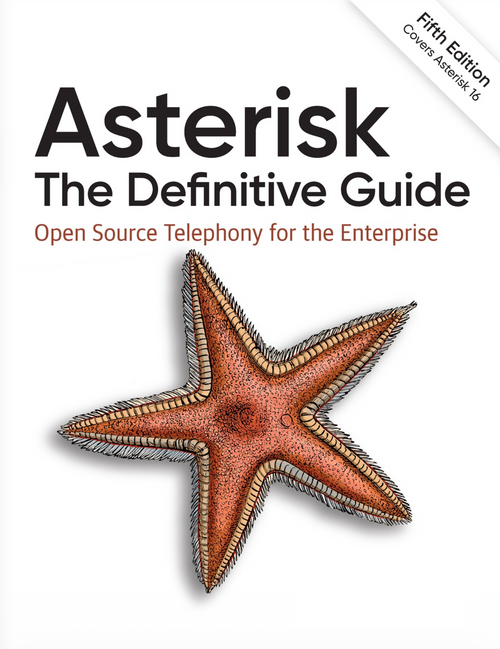 Asterisk: The Definitive Guide 5th Edition PDF