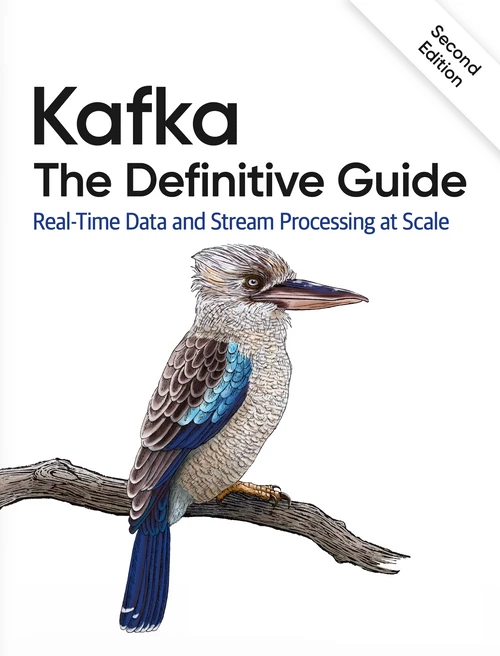 Kafka: The Definitive Guide 2nd Edition PDF