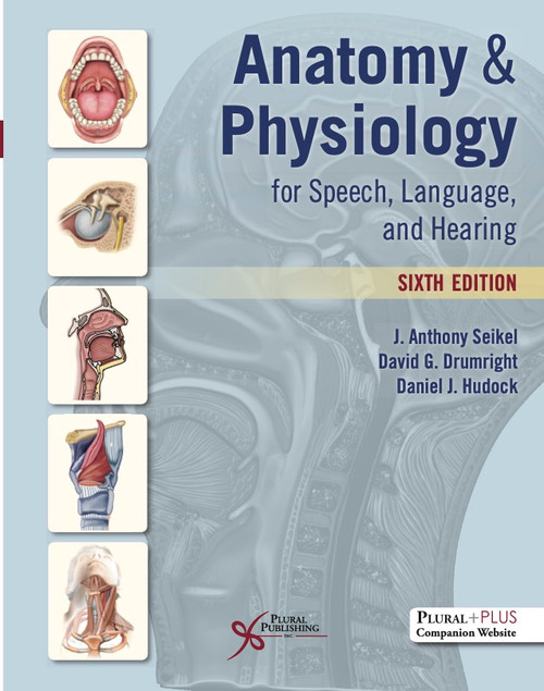 Anatomy & Physiology for Speech, Language, and Hearing 6th Edition PDF