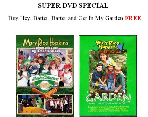 Super DVD Special -- Buy Hey, Batter, Batter and Get In My Garden FREE