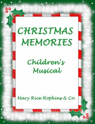 Christmas Memories Children's Musical