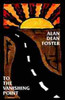 To the Vanishing Point, by Alan Dean Foster (Hardcover)