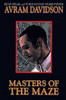 Masters of the Maze, by Avram Davidson