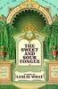The Sweet and Sour Tongue, by Leslie What