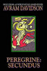 Peregrine: Secundus, by Avram Davidson