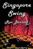 Singapore Swing, by Ron Bennett (Paperback)