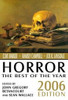 Horror: The Best of the Year, 2006 Edition, edited by John Gregory Betancourt and Sean Wallace (Paperback)