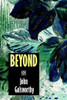 Beyond, by John Galsworthy (Hardcover)