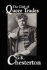 The Club of Queer Trades, by G.K. Chesterton (Paperback)