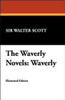 The Waverly Novels: Waverly, by Sir Walter Scott (Hardcover)