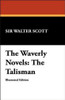 The Waverly Novels: The Talisman, by Sir Walter Scott (Hardcover)
