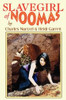 Slavegirl of Noomas, by Charles Nuetzel and Heidi Garrett (Paperback)