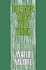 Greener Than You Think, by Ward Moore (Hardcover)