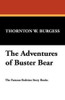 The Adventures of Buster Bear, by Thornton W. Burgess (Hardcover)
