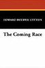 The Coming Race, by Edward Bulwer-Lytton (Paperback)