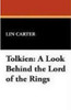 Tolkien: A Look Behind the Lord of the Rings, by Lin Carter (Case Laminate Hardcover)