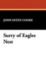 Surry of Eagles Nest, by John Esten Cooke (Case Laminate Hardcover)