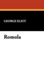 Romola, by George Eliot (Case Laminate Hardcover)