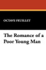 The Romance of a Poor Young Man, by Octave Feuillet (Paperback)